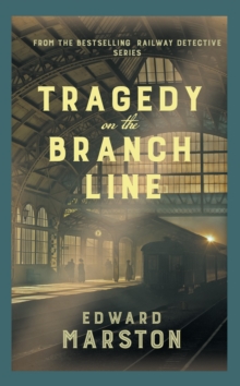 Tragedy on the Branch Line, Hardback Book Tragedy on the Branch Line, Hardback Book