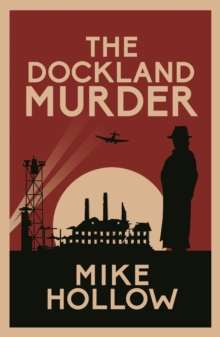 The Dockland Murder, Hardback Book The Dockland Murder, Hardback Book