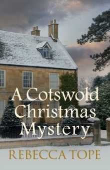 A Cotswold Christmas Mystery : The festive season brings foul play..., Hardback Book A Cotswold Christmas Mystery : The festive season brings foul play..., Hardback Book