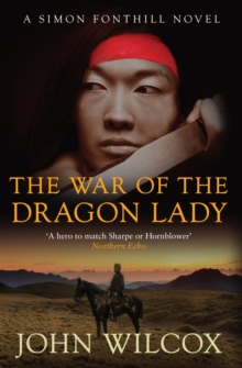 The War of the Dragon Lady : A thrilling tale of adventure and heroism