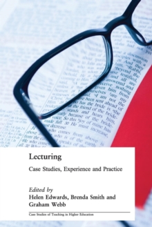 Lecturing : Case Studies, Experience and Practice