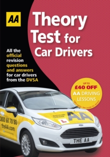 Theory Test for Car Drivers : AA Driving Test, Paperback / softback Book Theory Test for Car Drivers : AA Driving Test, Paperback / softback Book
