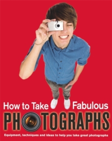 Take Fabulous Photos, Paperback Book Take Fabulous Photos, Paperback Book