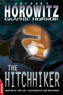 EDGE - Horowitz Graphic Horror: The Hitchhiker, Paperback Book EDGE - Horowitz Graphic Horror: The Hitchhiker, Paperback Book