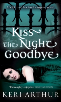 Kiss The Night Goodbye : Number 4 in series, Paperback Book Kiss The Night Goodbye : Number 4 in series, Paperback Book