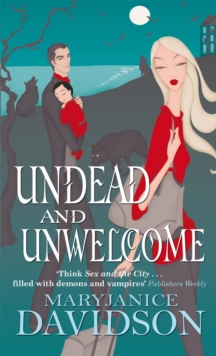 Undead And Unwelcome : Number 8 in series, Paperback Book Undead And Unwelcome : Number 8 in series, Paperback Book