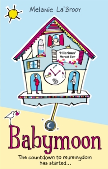 Babymoon : The countdown to mummydom has started..., Paperback Book Babymoon : The countdown to mummydom has started..., Paperback Book