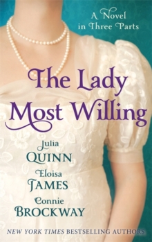The Lady Most Willing : A Novel in Three Parts, Paperback Book The Lady Most Willing : A Novel in Three Parts, Paperback Book