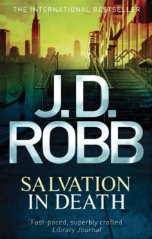 Salvation In Death : 27, Paperback Book Salvation In Death : 27, Paperback Book