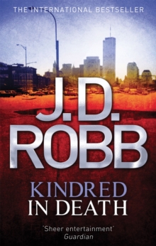 Kindred In Death : 29, Paperback Book Kindred In Death : 29, Paperback Book
