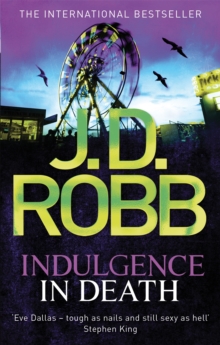 Indulgence In Death : 31, Paperback Book Indulgence In Death : 31, Paperback Book