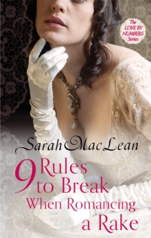 Nine Rules to Break When Romancing a Rake : Number 1 in series