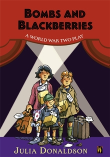 History Plays: Bombs and Blackberries - A World War Two Play, Paperback Book History Plays: Bombs and Blackberries - A World War Two Play, Paperback Book