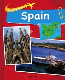 My Holiday In: Spain, Paperback / softback Book My Holiday In: Spain, Paperback / softback Book