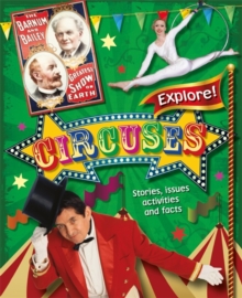 Explore!: Circuses, Hardback Book Explore!: Circuses, Hardback Book