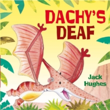 Dinosaur Friends: Dachy's Deaf, Paperback Book Dinosaur Friends: Dachy's Deaf, Paperback Book