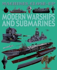 Machines Close-up: Modern Warships and Submarines, Paperback Book Machines Close-up: Modern Warships and Submarines, Paperback Book
