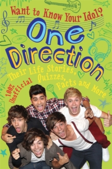 Want to Know Your Idol?: One Direction, Paperback Book Want to Know Your Idol?: One Direction, Paperback Book