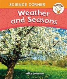 Popcorn: Science Corner: Weather and Seasons, Paperback / softback Book Popcorn: Science Corner: Weather and Seasons, Paperback / softback Book