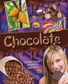 Explore!: Chocolate, Paperback / softback Book Explore!: Chocolate, Paperback / softback Book