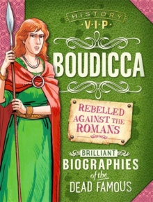 History VIPs: Boudicca, Hardback Book History VIPs: Boudicca, Hardback Book