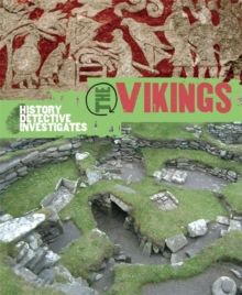 The History Detective Investigates: The Vikings, Paperback / softback Book The History Detective Investigates: The Vikings, Paperback / softback Book