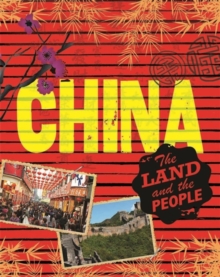 The Land and the People: China, Hardback Book The Land and the People: China, Hardback Book