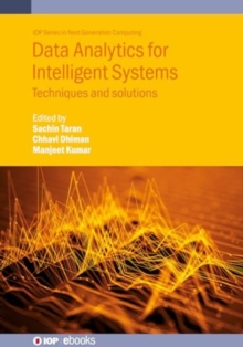 Data Analytics for Intelligent Systems : Techniques and solutions