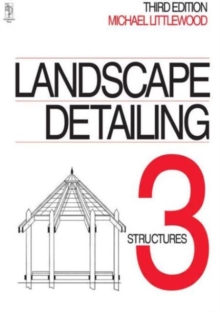 Landscape Detailing : Structures Volume 3, Paperback Book Landscape Detailing : Structures Volume 3, Paperback Book