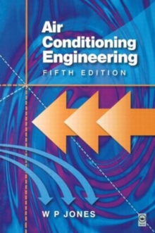 Air Conditioning Engineering, Hardback Book Air Conditioning Engineering, Hardback Book