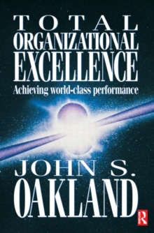 Total Organizational Excellence, Paperback Book Total Organizational Excellence, Paperback Book