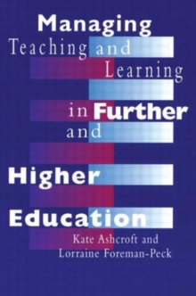 Managing Teaching and Learning in Further and Higher Education, Paperback Book Managing Teaching and Learning in Further and Higher Education, Paperback Book