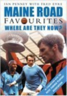 Maine Road Favourites, Paperback Book Maine Road Favourites, Paperback Book
