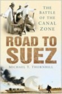 Road to Suez, Paperback Book Road to Suez, Paperback Book