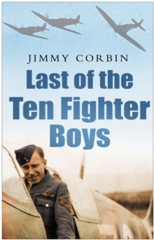 Last of the Ten Fighter Boys, Hardback Book Last of the Ten Fighter Boys, Hardback Book