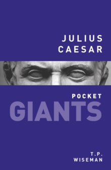 Julius Caesar: pocket GIANTS, Paperback / softback Book Julius Caesar: pocket GIANTS, Paperback / softback Book