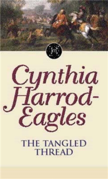 The Tangled Thread : The Morland Dynasty, Book 10, Paperback Book The Tangled Thread : The Morland Dynasty, Book 10, Paperback Book
