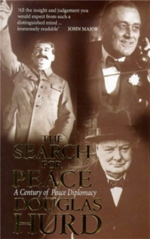 The Search for Peace : A Century of Peace Diplomacy, Paperback Book The Search for Peace : A Century of Peace Diplomacy, Paperback Book