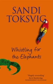 Whistling for the Elephants, Paperback Book Whistling for the Elephants, Paperback Book
