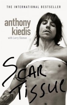 Scar Tissue, Paperback Book Scar Tissue, Paperback Book