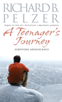 A Teenager's Journey : Surviving Adolescence, Paperback Book A Teenager's Journey : Surviving Adolescence, Paperback Book