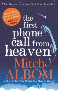 The First Phone Call From Heaven, Paperback / softback Book The First Phone Call From Heaven, Paperback / softback Book