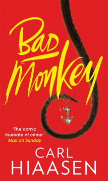 Bad Monkey, Paperback Book Bad Monkey, Paperback Book