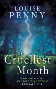 The Cruellest Month : A Chief Inspector Gamache Mystery, Book 3, Paperback Book The Cruellest Month : A Chief Inspector Gamache Mystery, Book 3, Paperback Book
