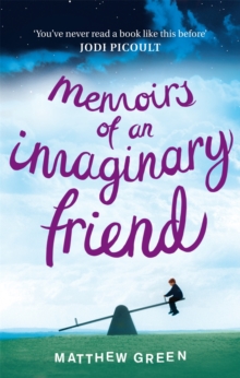 Memoirs of an Imaginary Friend, Paperback Book Memoirs of an Imaginary Friend, Paperback Book