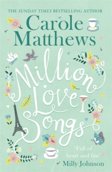 Million Love Songs : The laugh-out-loud, feel-good summer read of 2018, Hardback Book Million Love Songs : The laugh-out-loud, feel-good summer read of 2018, Hardback Book
