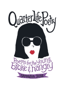 Quarter Life Poetry, Hardback Book Quarter Life Poetry, Hardback Book