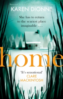Home : A one-more-page, read-in-one-sitting thriller that you'll remember for ever, Paperback / softback Book Home : A one-more-page, read-in-one-sitting thriller that you'll remember for ever, Paperback / softback Book