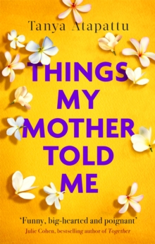 Things My Mother Told Me, Paperback / softback Book Things My Mother Told Me, Paperback / softback Book