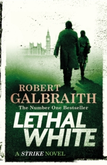 Lethal White : Cormoran Strike Book 4, Hardback Book Lethal White : Cormoran Strike Book 4, Hardback Book